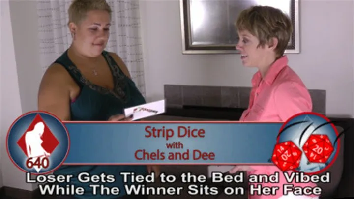 Strip Dice with Chels and Dee