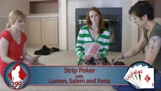 Strip Poker with Lumen, Salem, and Xena