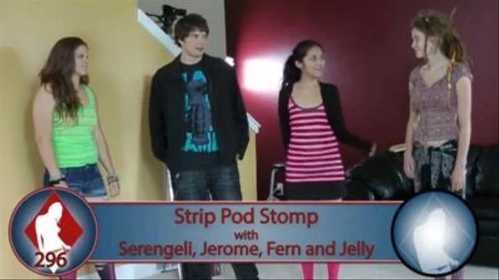 Strip Pod Stomp with Serengeli, Jerome, Fern, and Jelly