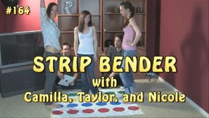 Strip Bender with Camilla, Taylor, and Nicole