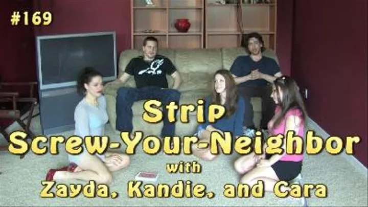 Strip Screw-Your-Neighbor with Zayda, Kandie, and Cara