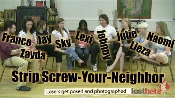 Strip Screw-Your-Neighbor with Franco, Zayda, Jay, Sky, Lexi, Johnny, Julie, Lieza, and Naomi