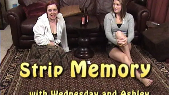 Strip Memory with Wednesday and Ashley