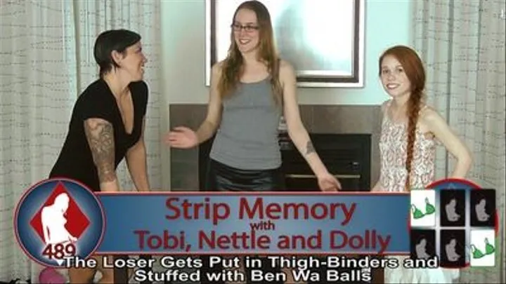 Strip Memory with Tobi, Nettle, and Dolly