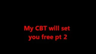 My CBT sill set you free pt 2