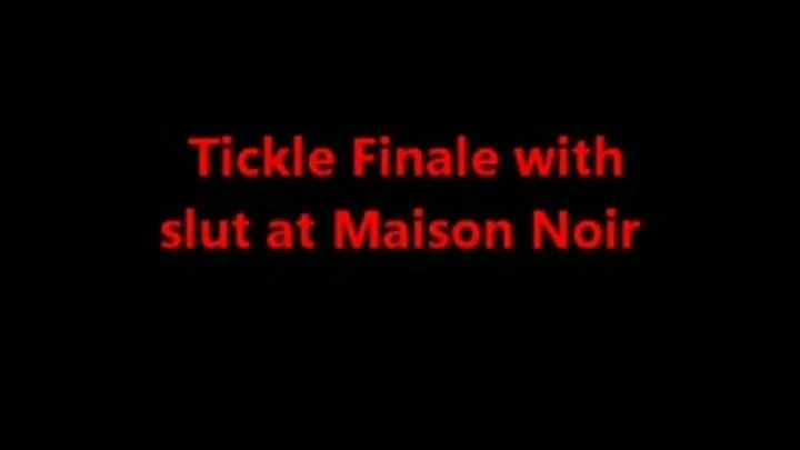 Tickle Finale with tickle slut