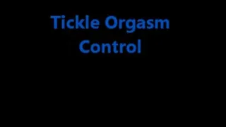 Tickle Orgasm Control