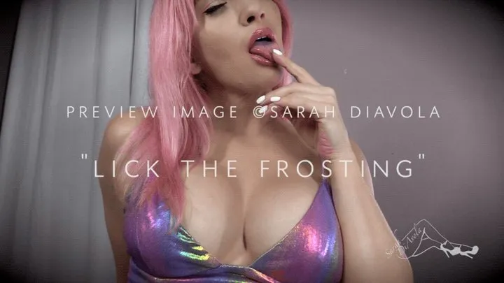 Lick the Frosting