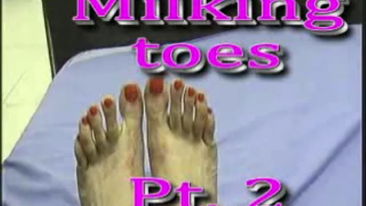 Milking Toes Pt. 2 IPOD