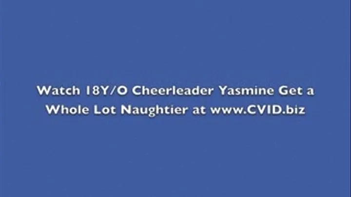 18Y/O Cheerleader Yasmine Slowly Gets Turned On!