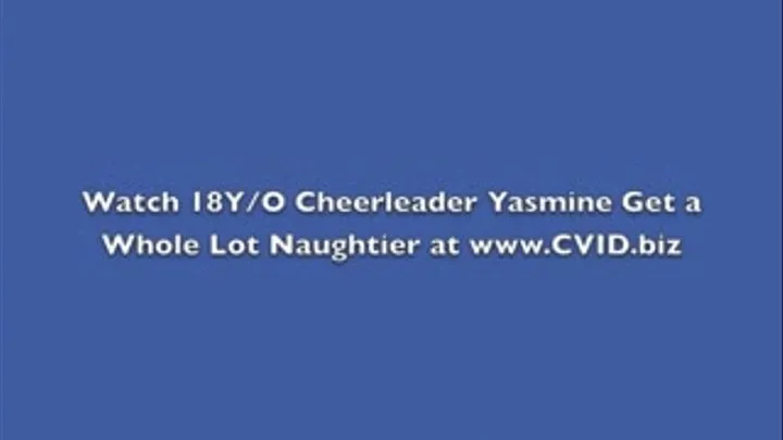 18Y/O Cheerleader Yasmine Rubs one out thru her Spankies!