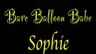 Bare Balloon Babe Sophie Nova 2