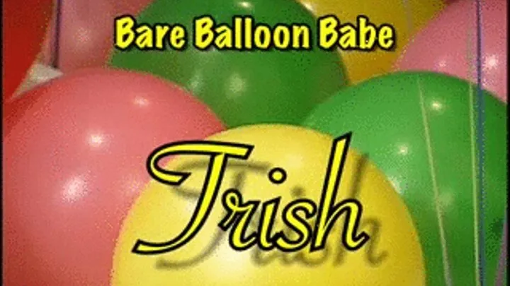 Bare Balloon Babe Trish Non-Pop 3