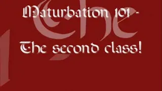 Masturbation 101 - The 2nd Class