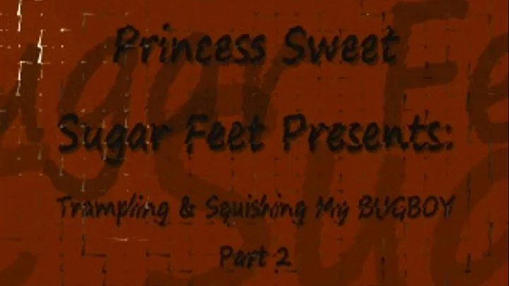 Trampling & Squishing him like a BUG - Part 2