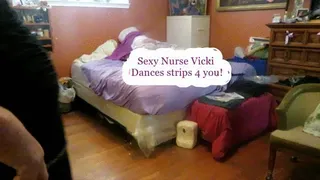 Nurse Vicki Dances Strips for You