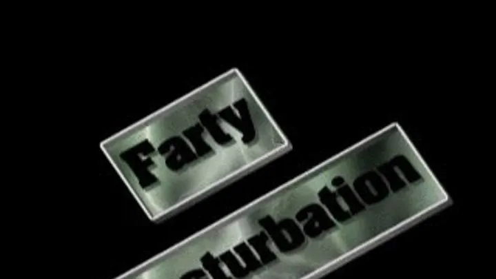 Farty Masturbation ( new fart collection 2010)