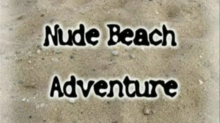 BBW Has Nude Beach Adventure!