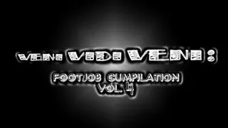 ~~veni Vidi VENI : Footjob Cumpilation Vol 4