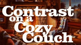 ~~ Contrast On A Cozy Couch