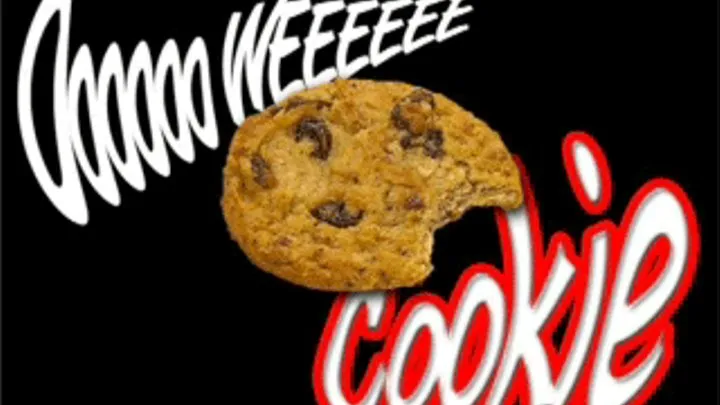 ~~Oooooo Weeeeee Cookie