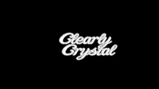 ~~Clearly Crystal