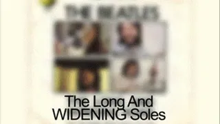 ~~The long & WIDENING Soles