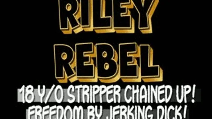 Riley Rebel Gives Me A Hand Job For Her Freedom!! - iPad VERSION (1280 X 720 in size)