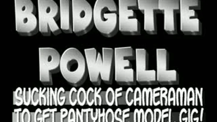 Bridgette Powell Blows And Fucks Me To Get A Pantyhose Modeling Job! - iPad VERSION (1280 X 720 in size)