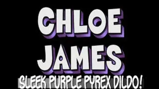 CHLOE JAMES MAKES PRIVATE TAPE FOR ME WITH A GLASS DILDO! - QUICKTIME (1280 X 720 in Size!)