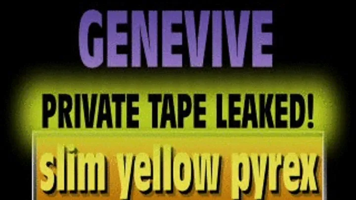 GENEVIVE MADE ME A PRIVATE TAPE NOT TO BE RELEASED! FUCK THAT! ENJOY IT! - QUICKTIME (1280 X 720 in Size!)