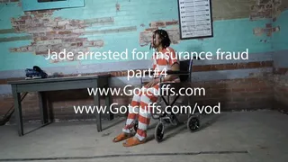 Jade arrested for insurance fraud part#4