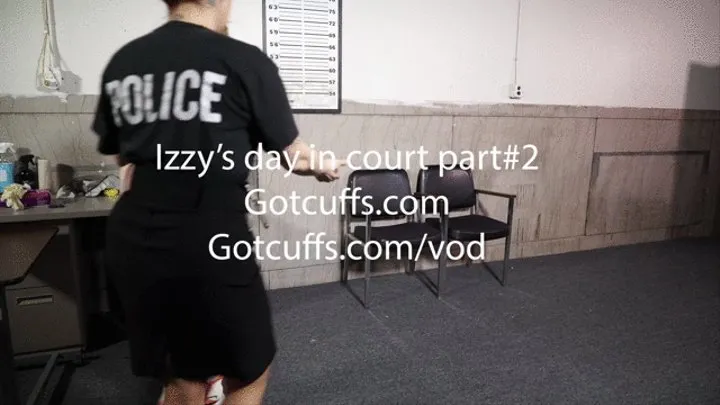 Izzy's day in court part#2