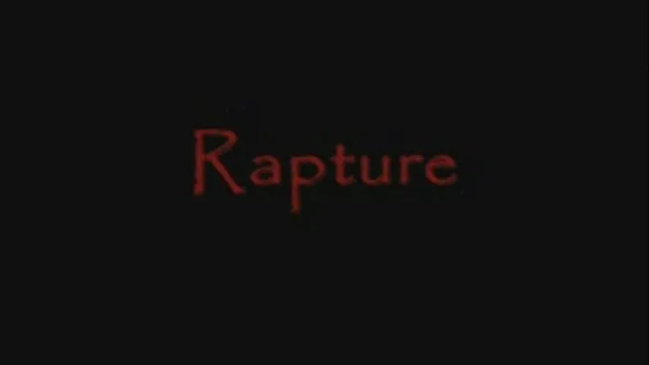 RAPTURE