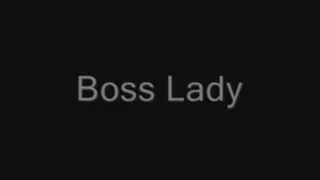 BOSS LADY FUCKEDUP