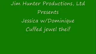 Cuffed jewel thief