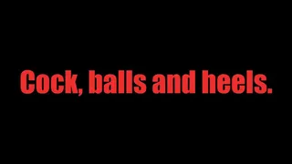 Cock balls and heel wanking