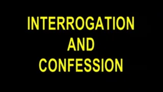 Extreme Interrogation