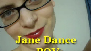 Jane Dance POV