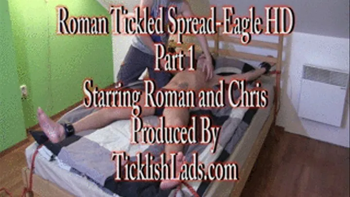 Roman Tickled Spread Eagle Part 1