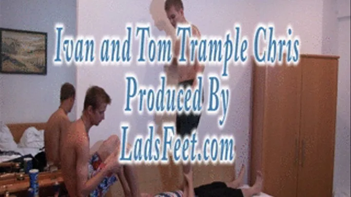 Ivan And Tom Trample Chris Barefoot