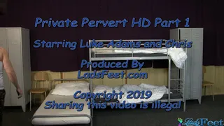 Private Pervert Part 1