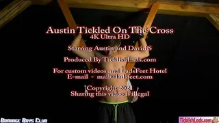 Austin Tickled On The Cross