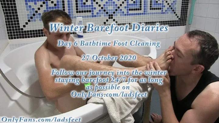 Bath Time Foot Worship - Winter Barefoot Diaries 27Oct2020