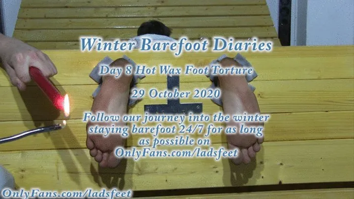 Hot Wax Winter Barefoot Diaries 29th Oct 2020 Day 8