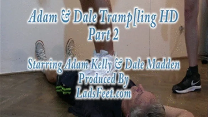 Adam Kelly and Dale Madden Trampling Part 2