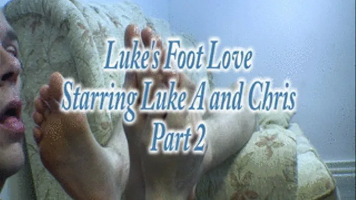 Luke's Foot Love part 2