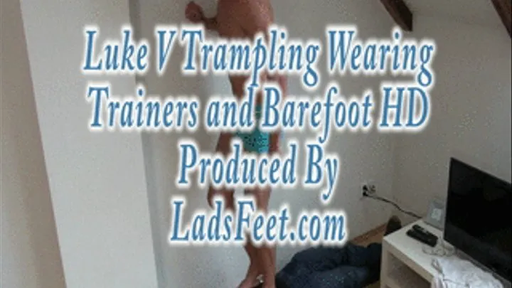 Luke V Trampling Trainers and Barefoot