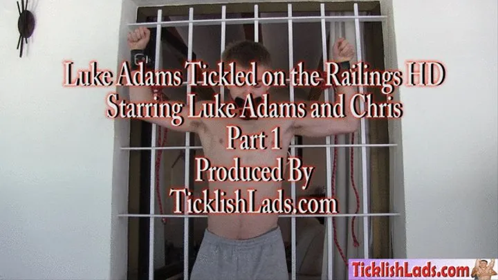 Luke Tickled On The Railings Full Video 16 Mins