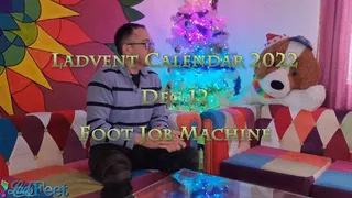 Ladvent Calendar 2022 12th Dec Foot Job Machine